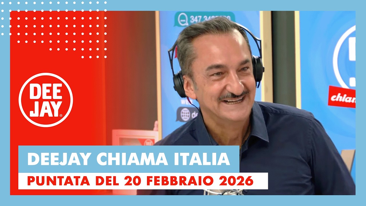 Deejay Chiama Italia - Puntata del 20 febbraio 2026