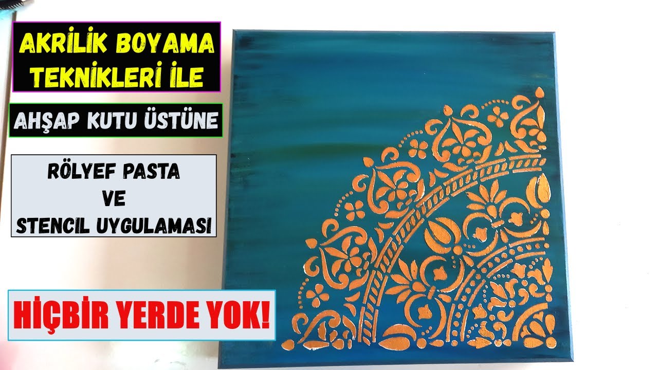 Ahşap Boyama - Kutu Üstüne Rolyef Pasta Ve Stencil Uygulaması