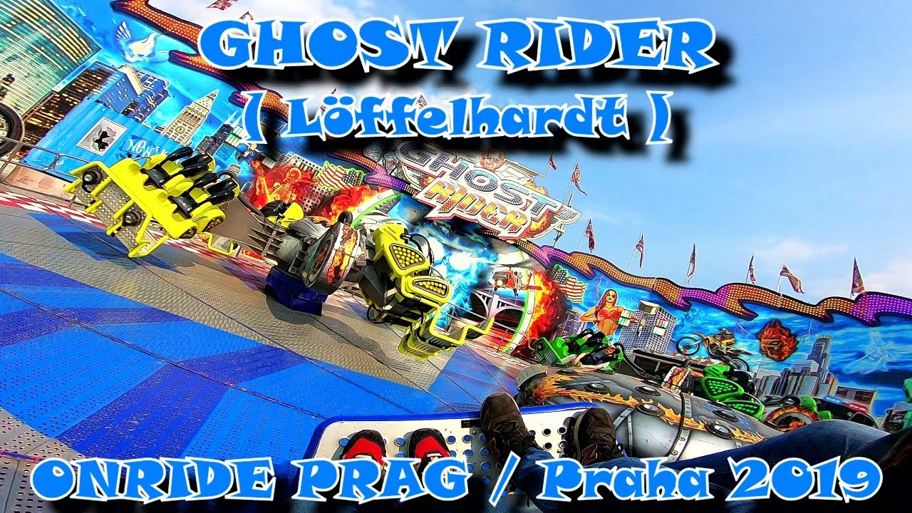 GHOST RIDER LÖFFELHARDT 2019 KIRMES ONRIDE PRAG Matějská Pouť Praha 2019
