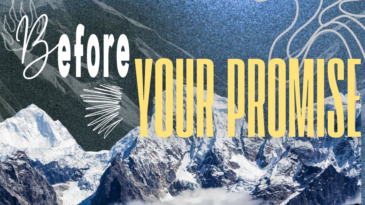 Before Your Promise | Dr. Revalee