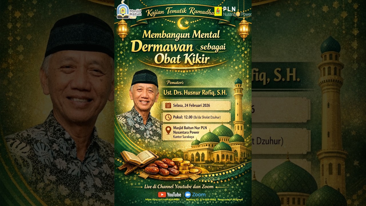 Kajian Ust. Husnur Rofiq (Membangun Mental Dermawan Sebagai Obat Kikir)