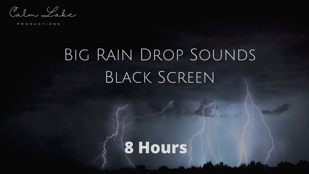 8 Hour Black Screen Pink Noise Big Rain Drops - Fall into a Deep Peaceful Sleep