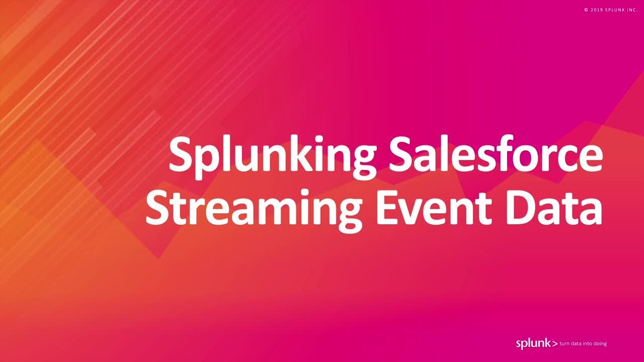 Detect & Resolve Threats with Real-Time Salesforce Events and Splunk