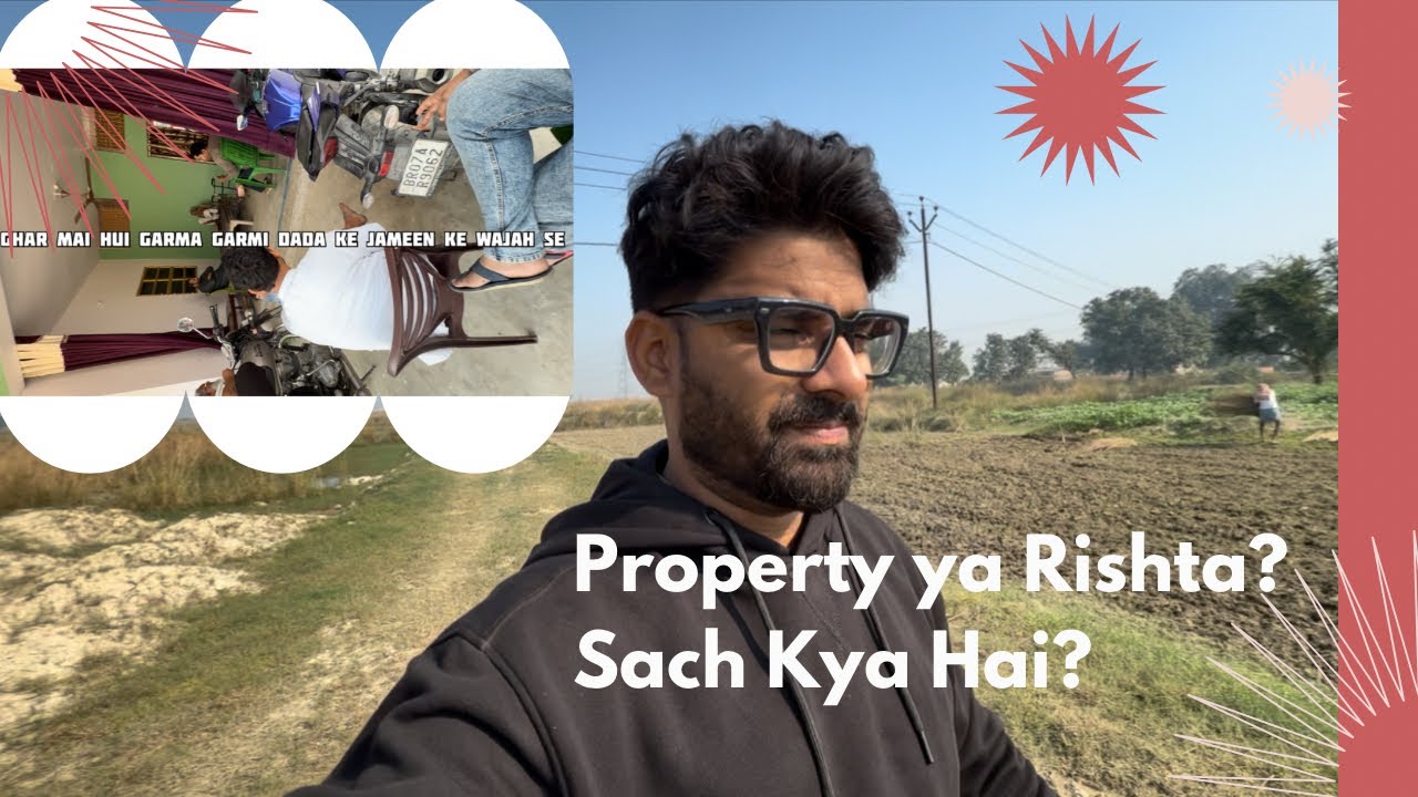 Property ya Rishta? Sach Kya Hai?” Ghar mai hua bara jhagda😱