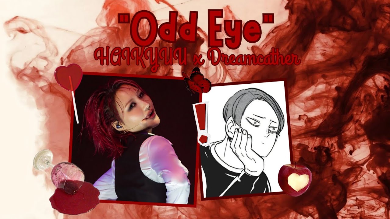 HAIKYUU X KPOP || Odd Eye - Dreamcather