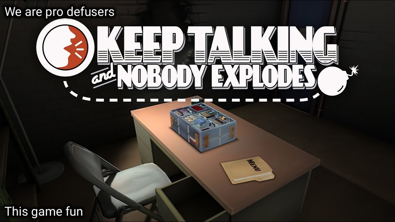 Keep talking and nobody explodes with LucasGames