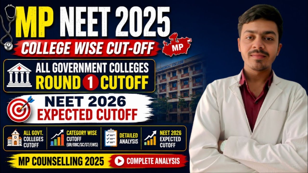 MP NEET 2025 Government College Cutoff 🔥 | College Wise Round 1 Cutoff + NEET 2026 Expected Cutoff 🚀