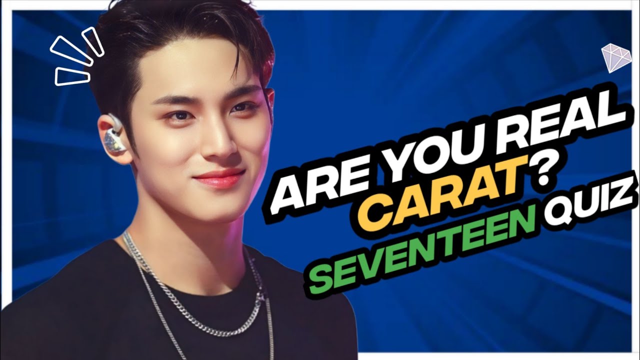 САМЫЙ ЛУЧШИЙ ТЕСТ ПО SEVENTEEN 💎 Ты настоящий CARAT❓ - KPOP-ВИКТОРИНА 2026