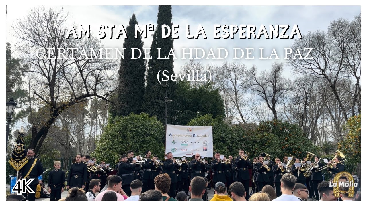 [4K] La AM Santa María de la Esperanza en el Certamen de la Hdad de la Paz de Sevilla