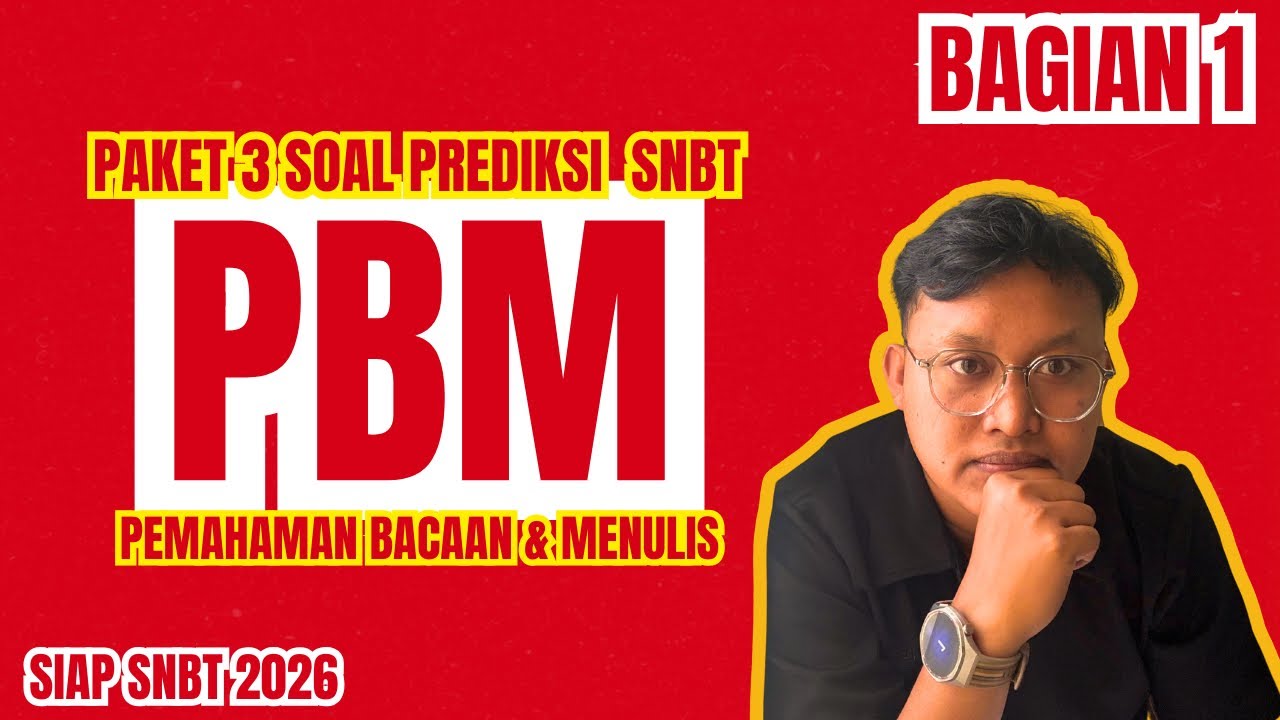 BAHAS PAKET PREDIKSI 3 SNBT 2026 — PBM BAGIAN 1 (SOAL NO. 1–4)