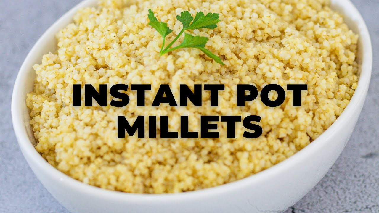 INSTANT POT MILLETS l HOW TO COOK MILLETS IN INSTANT POT - Flavours Treat