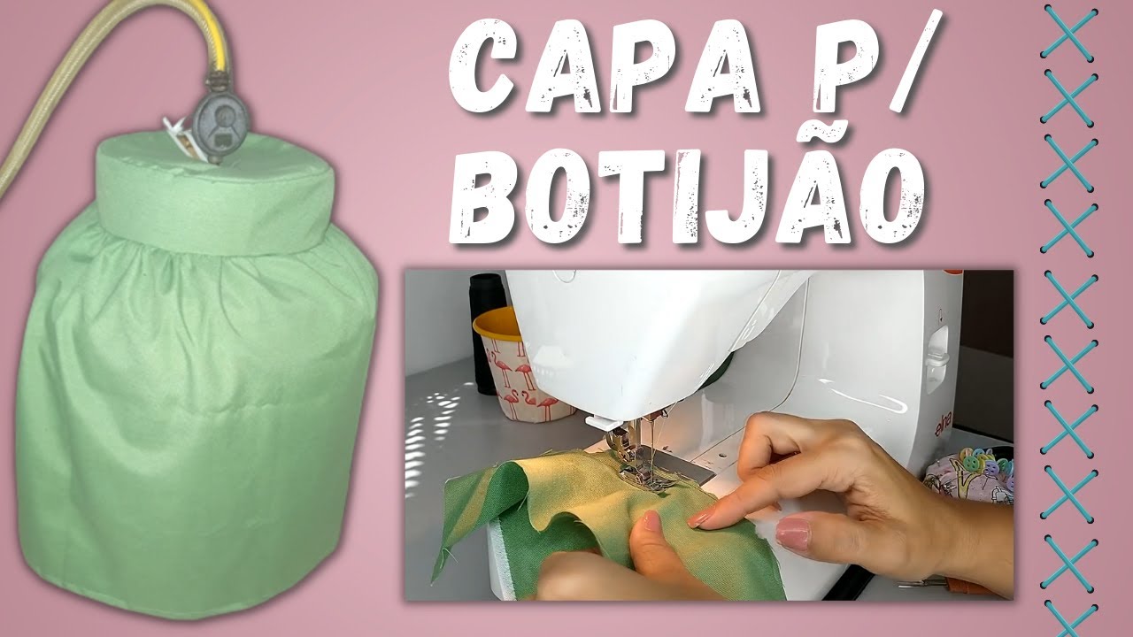 COMO FAZER CAPA DE BOTIJÃO DE GÁS DE TECIDO - PASSO A PASSO SIMPLES PARA INICIANTES