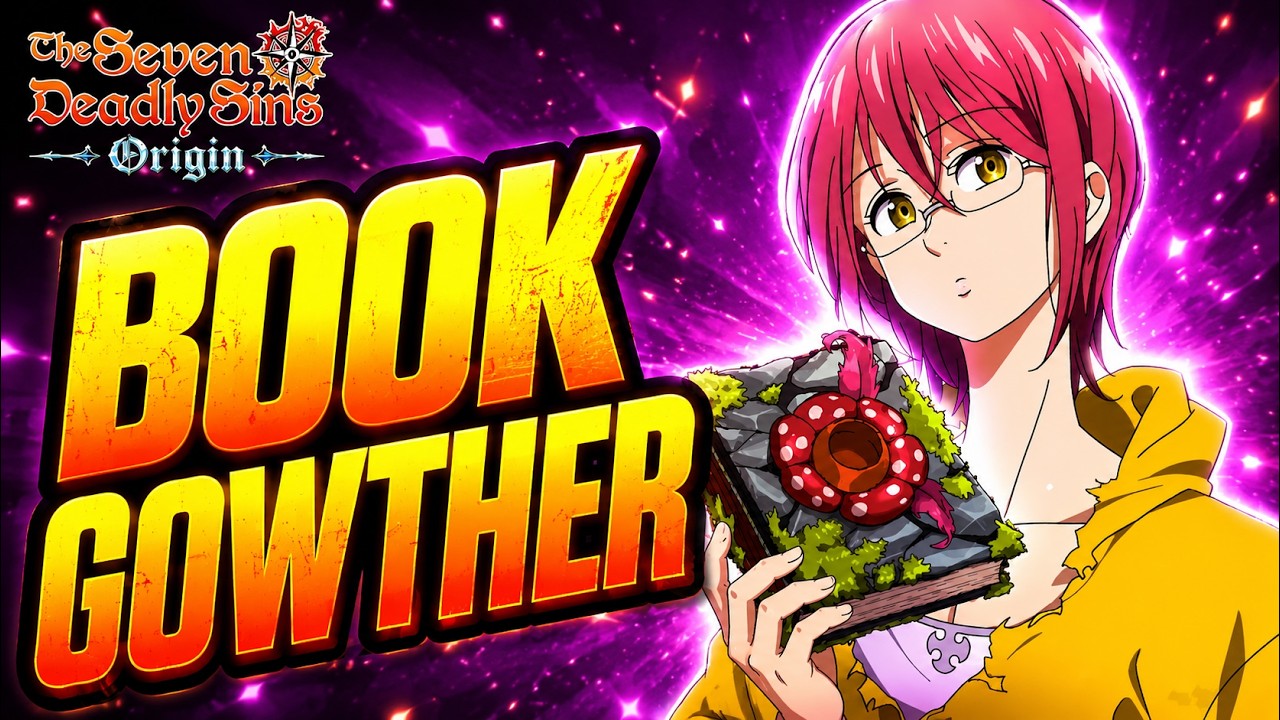 P6 BOOK GOWTHER IS OP!! (7DS Origin)