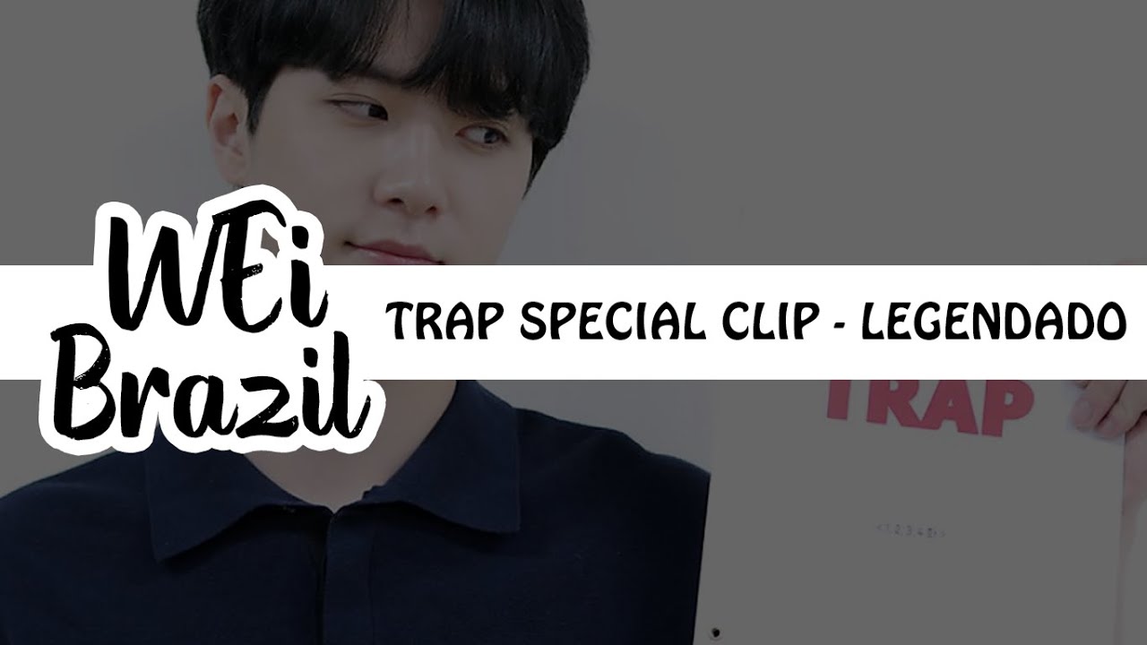 Special clip 3 - TRAP [PT-BR]