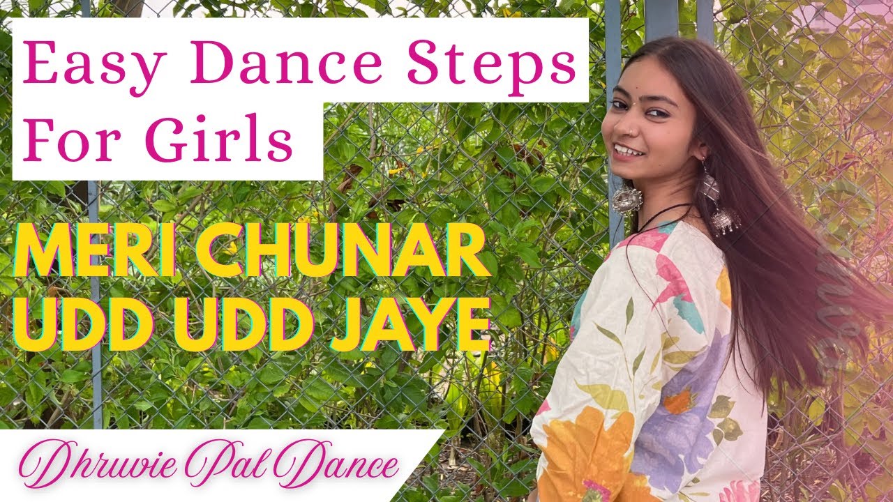 Meri Chunar Udd Udd Jaye | Easy Dance Steps | Solo Dance|  | Dhruvie Pal Dance