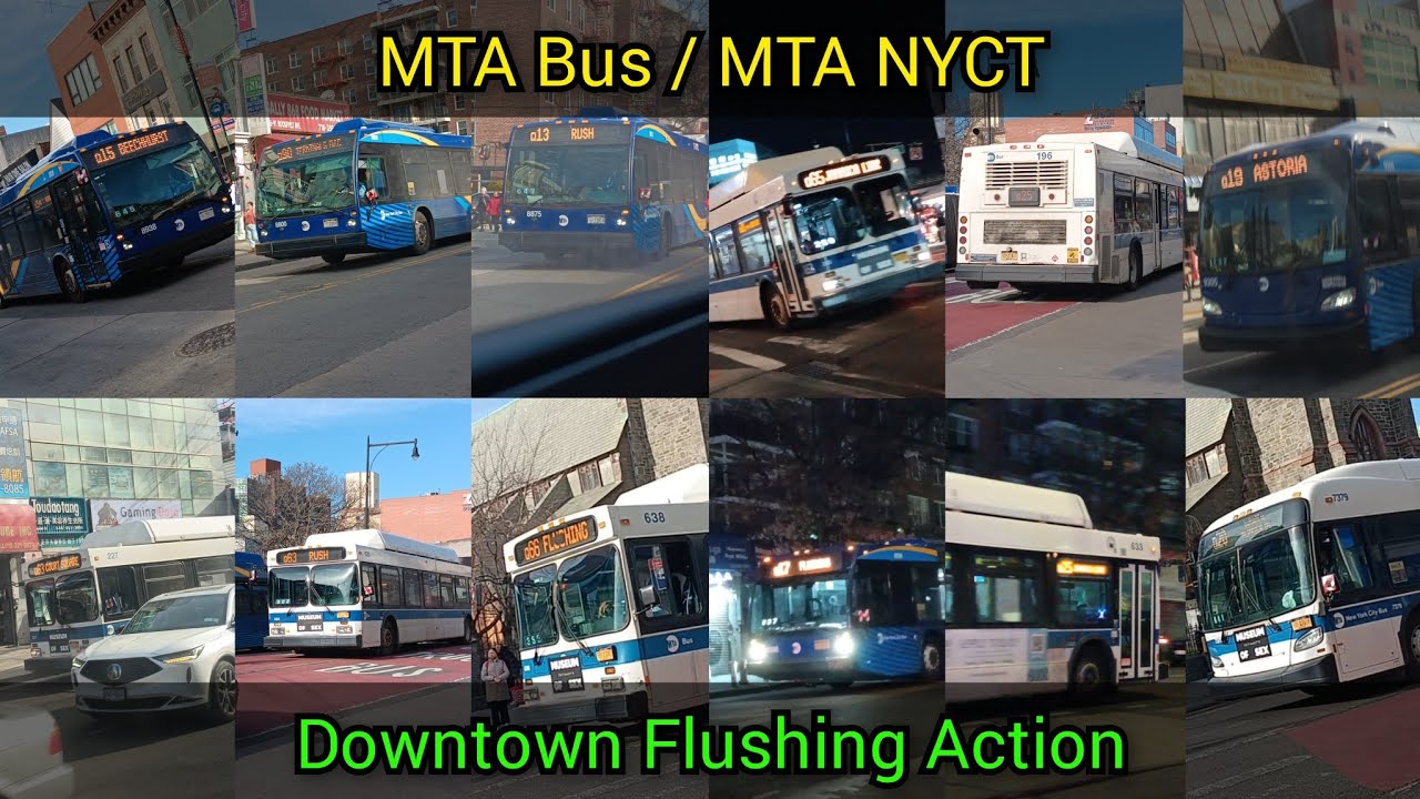 MTA Bus/NYCT: Q13, Q15, Q17, Q19, Q20, Q25, Q63, Q65, Q66, Q90-LTD At Downtown Flushing