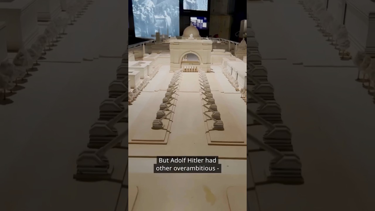 Germania: how Adolf Hitler wanted to rebuild Berlin