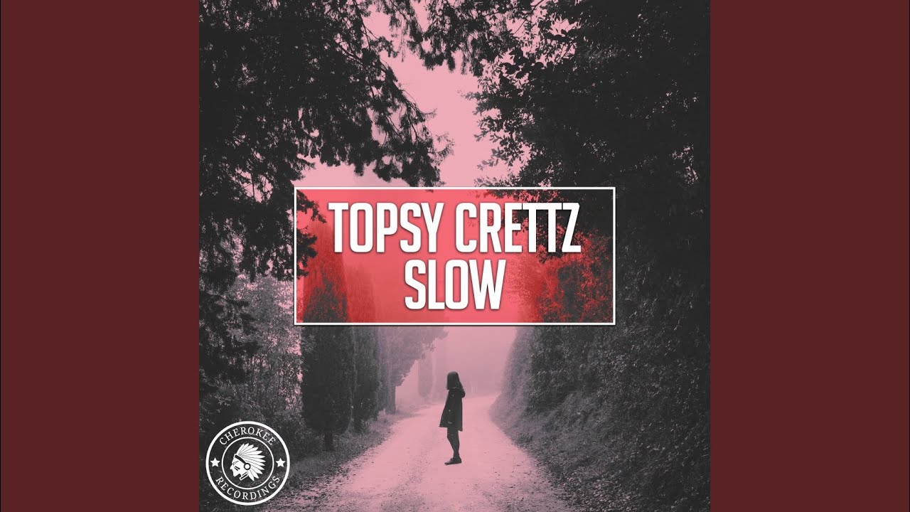 Slow (Original Mix)