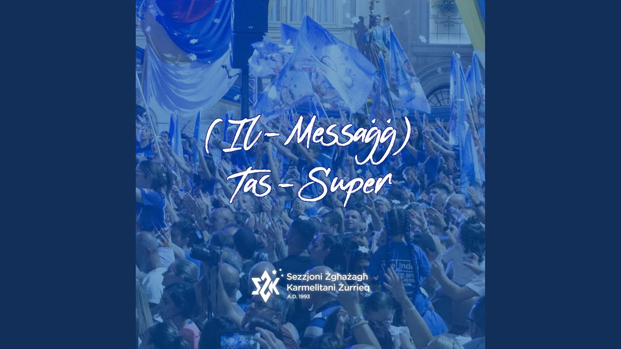 [Il-Messaġġ] Tas-Super