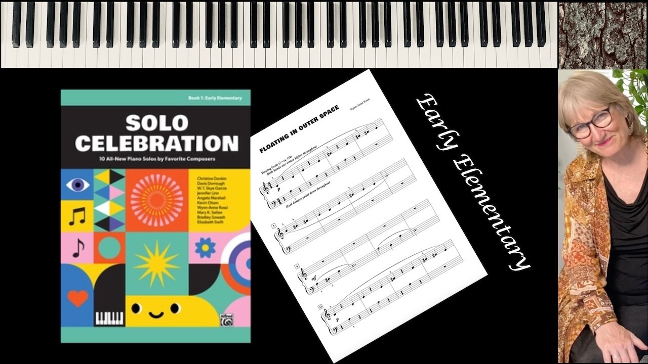 Floating in Outer Space by Wynn-Anne Rossi from Solo Celebration series, book 1 (Alfred Music)