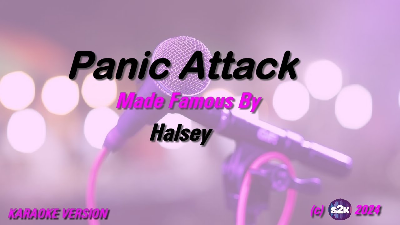 Halsey   Panic Attack  (Karaoke Version) Lyrics
