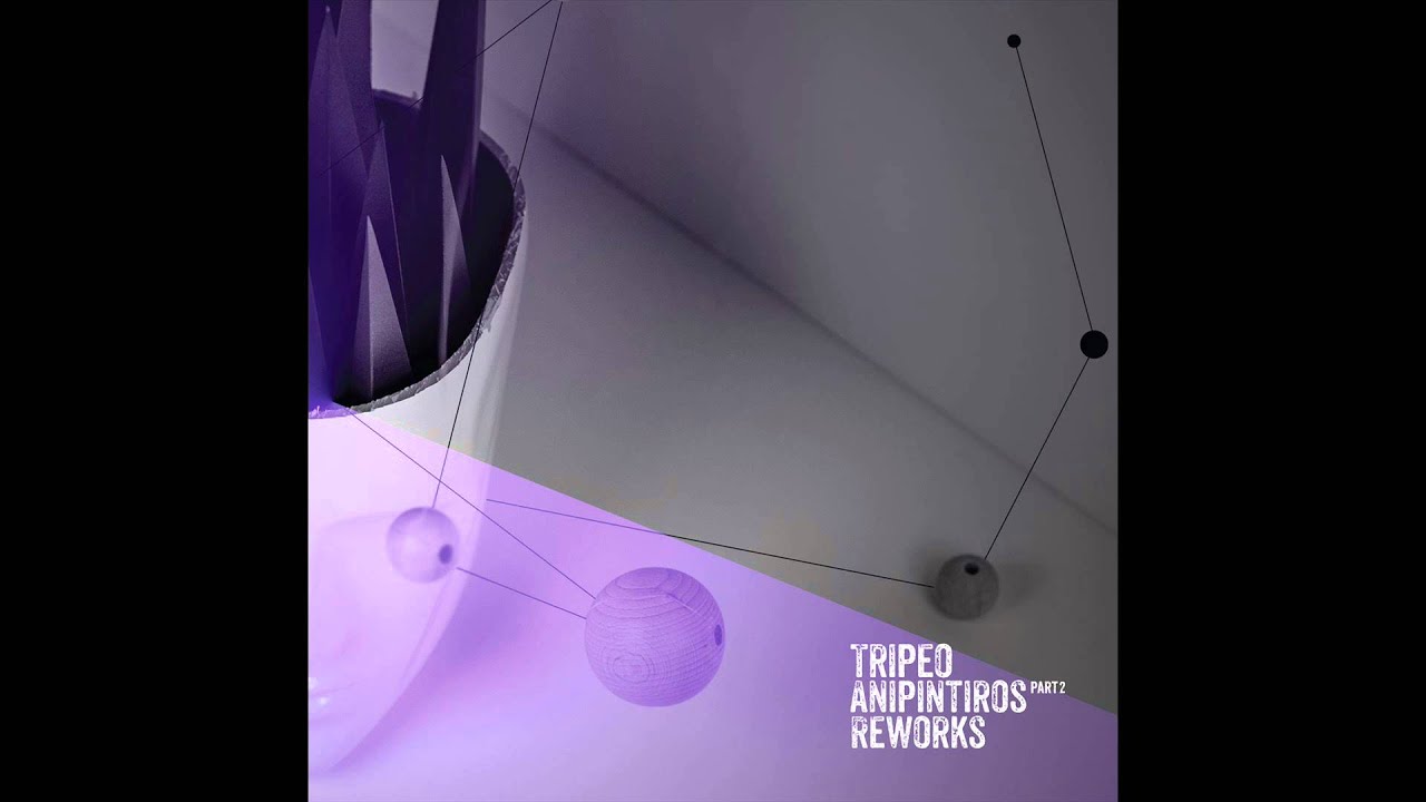 Tripeo - Anipintiros #7 (Blawan Remix)