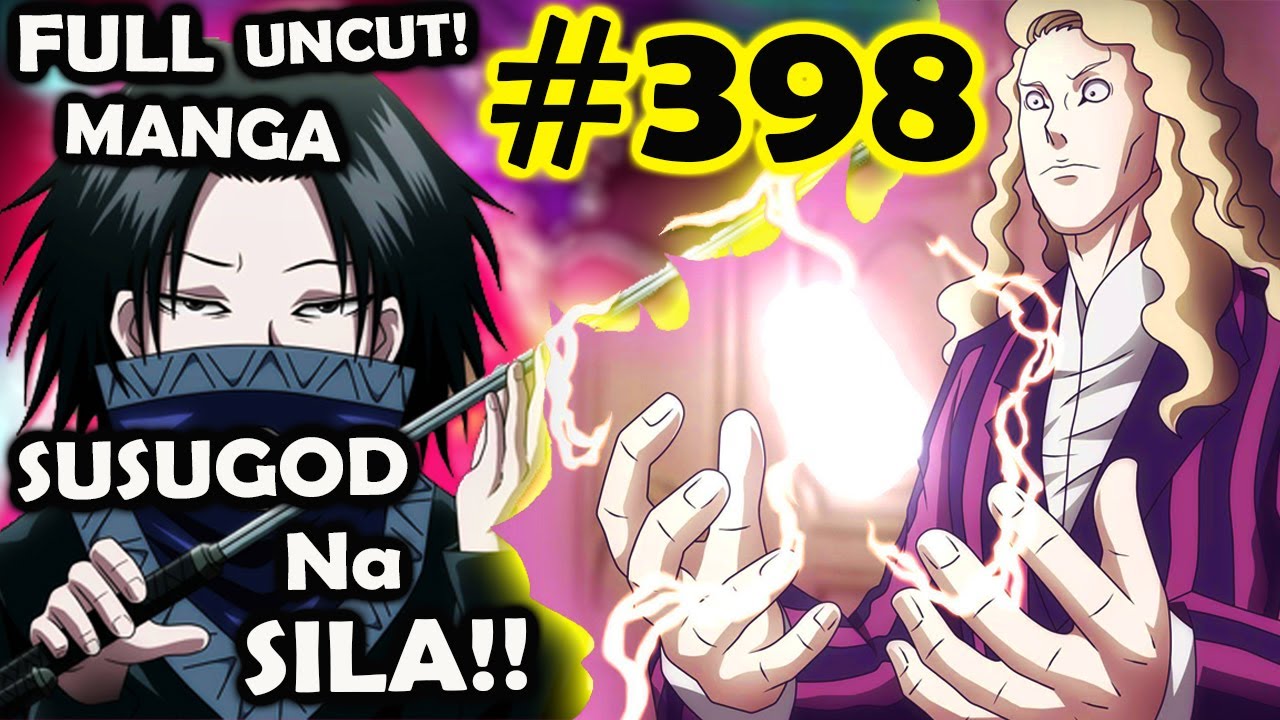 HxH Full 398 : Phantom Troupe SUSUGOD NA!! PT1