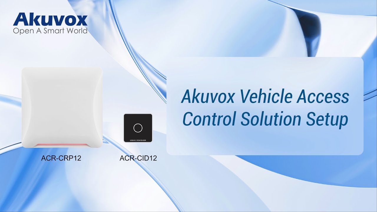 [Solution]Akuvox Vehicle Access Control Solution Setup