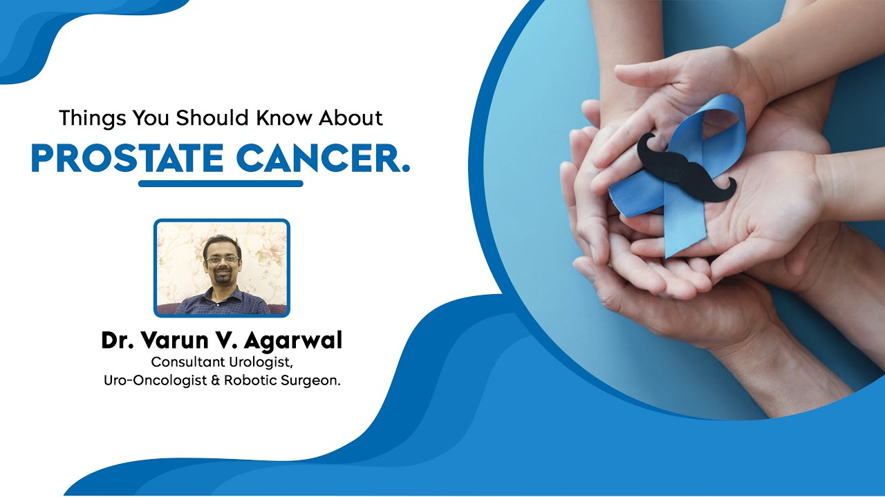 What is Prostate Cancer? Tests to Diagnose & Stage Prostate Cancer | Dr. Varun Agarwal