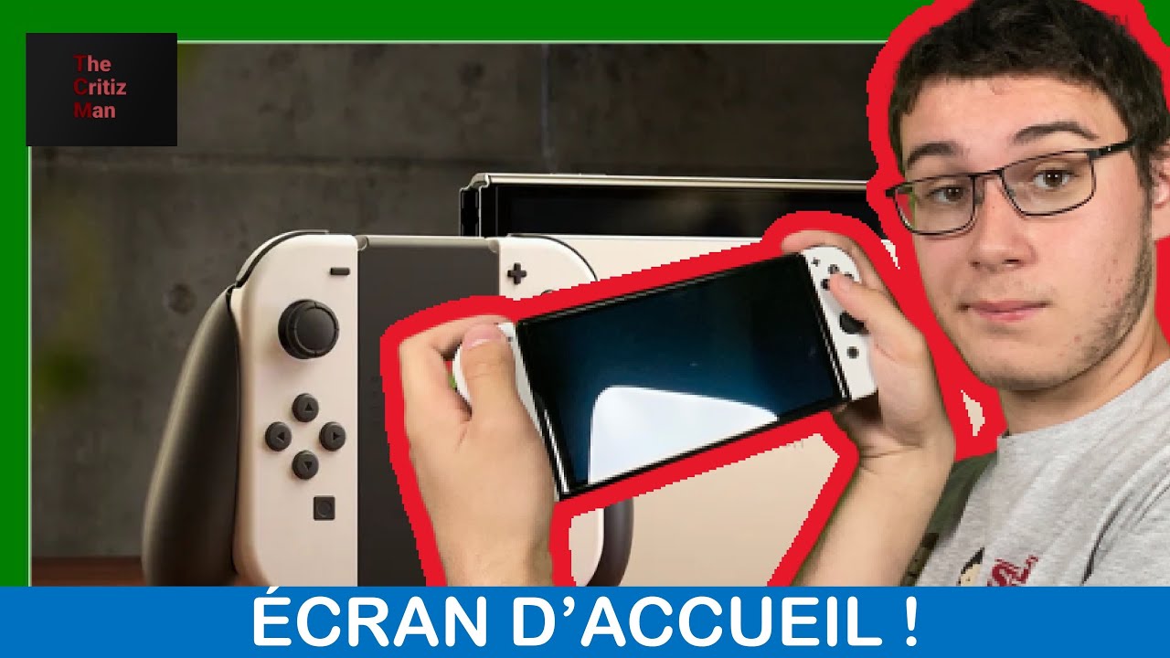 NINTENDO SWITCH OLED : Première prise en main et découverte de l'écran d'accueil !