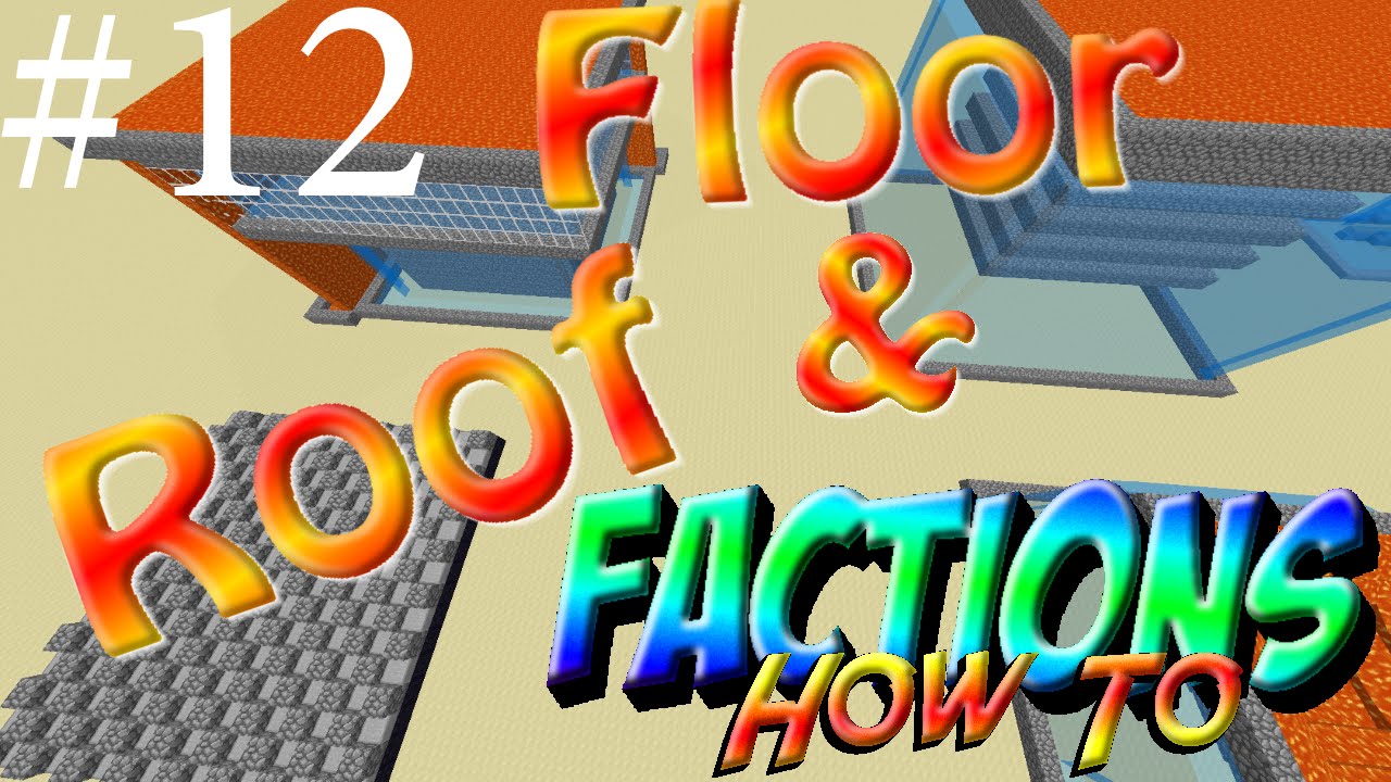 FLOOR & ROOF PROTECTION!!!! Minecraft Factions How To #12 w/ TheProVidz