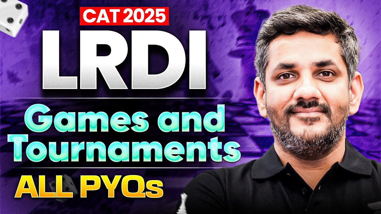 Games & Tournaments All PYQs | Real CAT-Level LRDI Practice Question for CAT 2025 | Saral Nashier