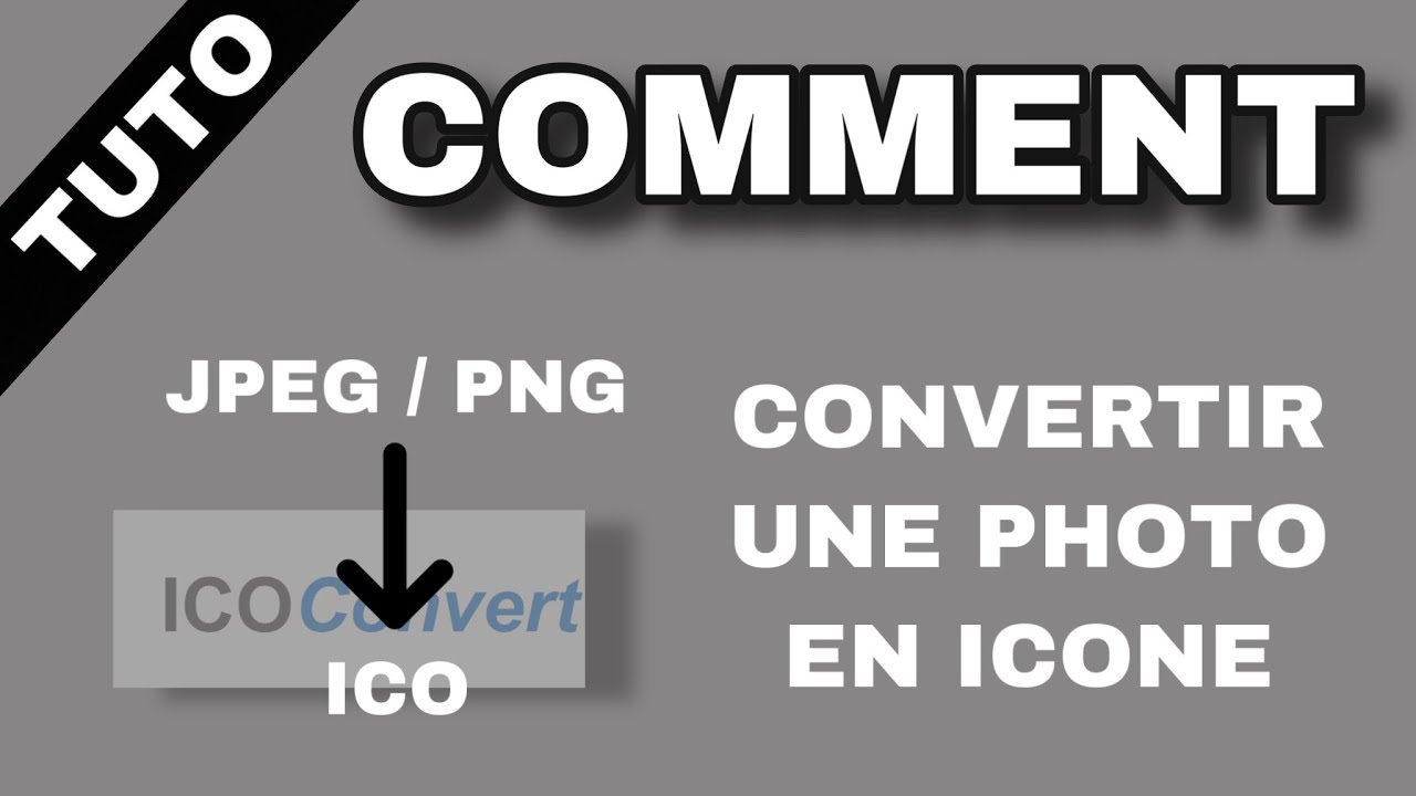 COMMENT CONVERTIR DES PHOTO EN ICONE SUR SON PC ET MOBILE ! (TUTO)