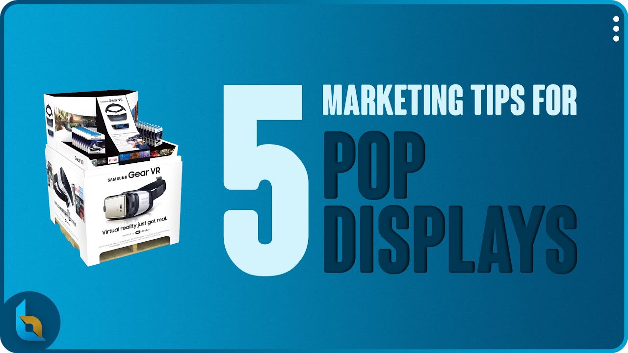 5 Marketing Tips For POP Displays | Manufacturer | Bennett