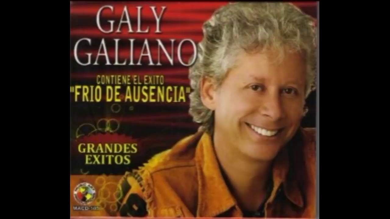 GALY GALIANO   El CALMANTE !! EXITOS DEL AYER