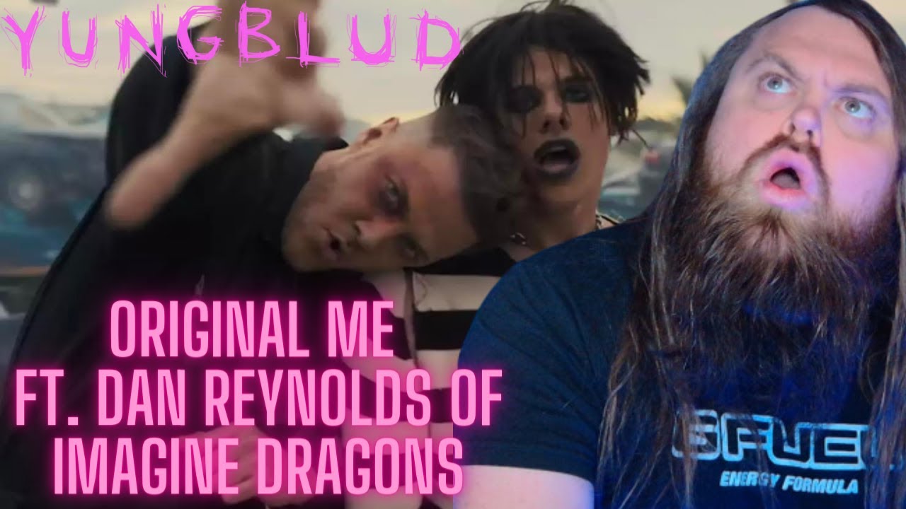 This is Epic! YUNGBLUD - original me ft. dan reynolds of imagine dragons (REACTION)