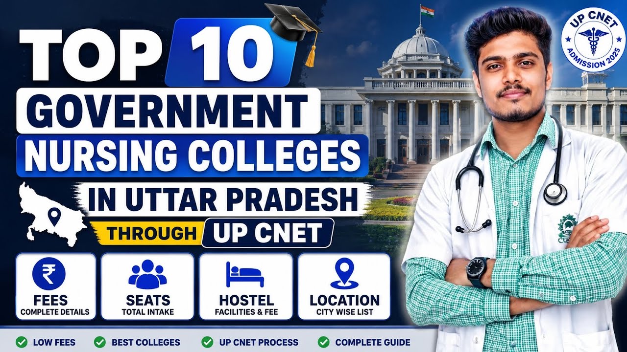 Top 10 Government Nursing Colleges in Uttar Pradesh 2026 | Fees, Seats, Hostel Hospital #upcnet 