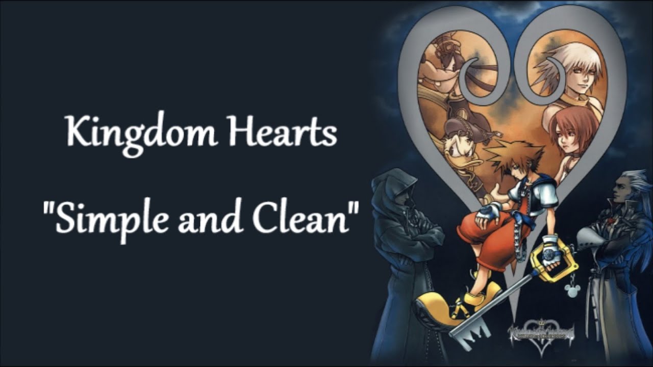 Kingdom Hearts: Simple and Clean (lyrics)