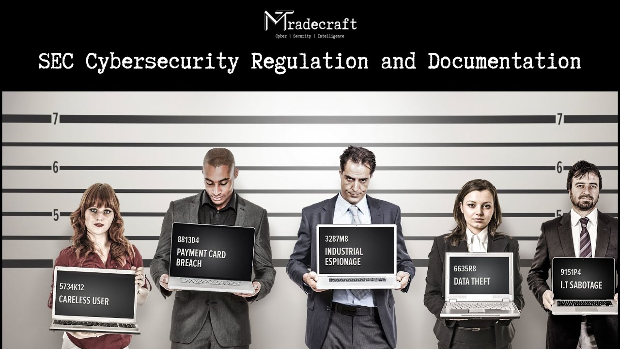 An overview of SEC Cybersecurity Regulation and Compliance Documentation Requirements