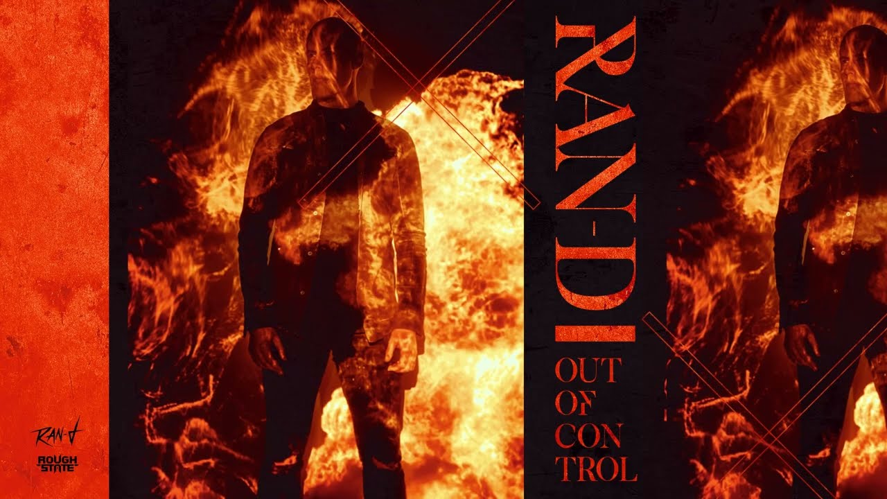 Ran-D - Out Of Control (OUT NOW)