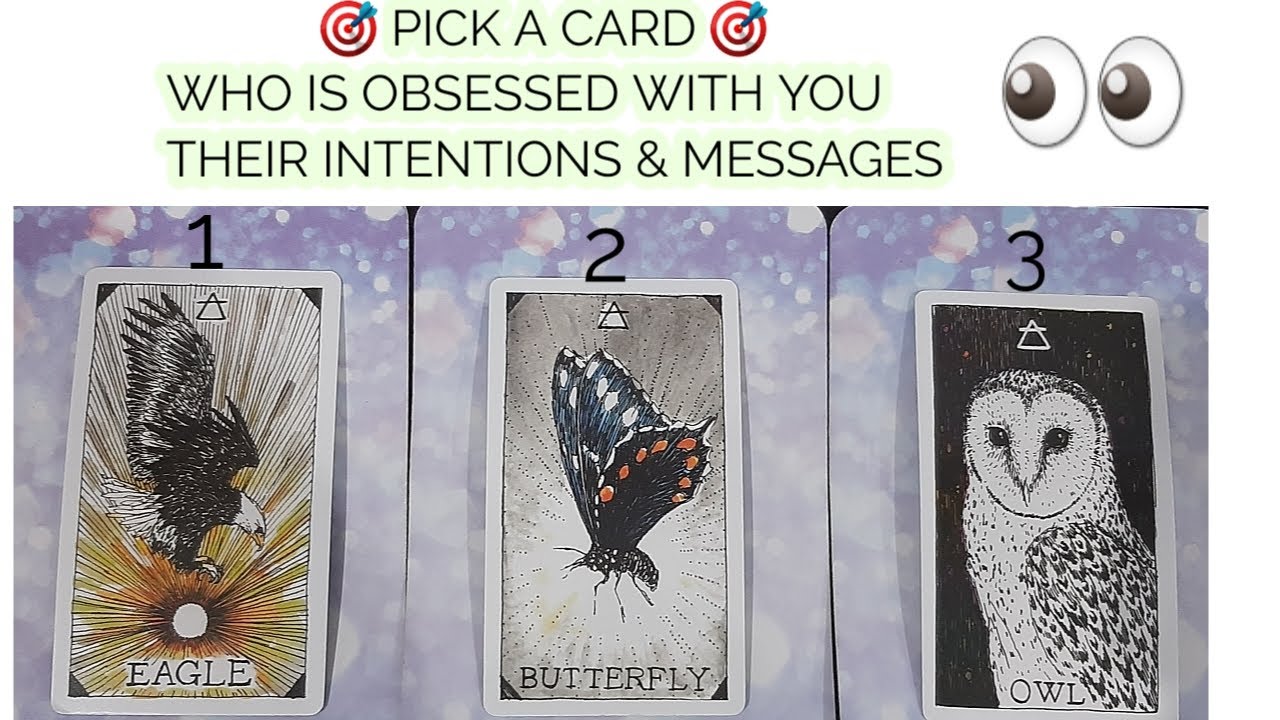 PICK A CARD 🎯 WHO IS OBSESSED WITH YOU & WHY 🤔 THEIR INTENTIONS & MESSAGES 🎯 TIMELESS
