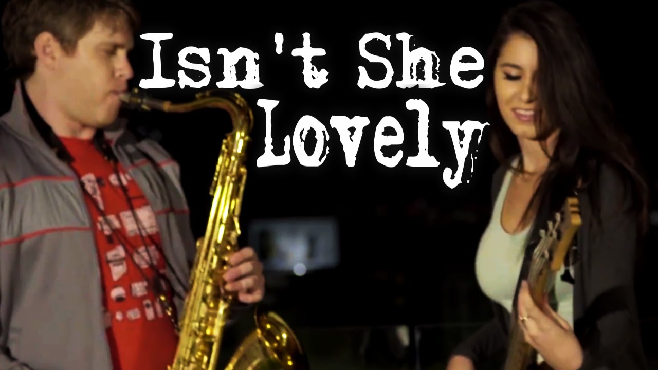 Isn't She Lovely - Stevie Wonder - Bass & Saxophone Cover - BriansThing & Anna Sentina