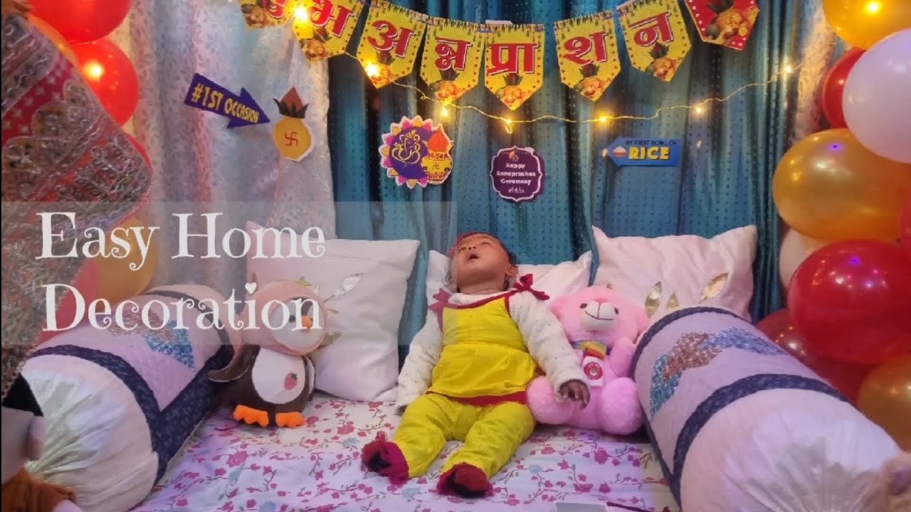 Decoration at Home | Easy & Budget-Friendly Anna Prashan Ideas | With Photos |Ghar Par Sajawat #baby