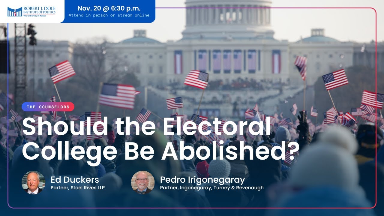 The Counselors: Should the Electoral College Be Abolished?