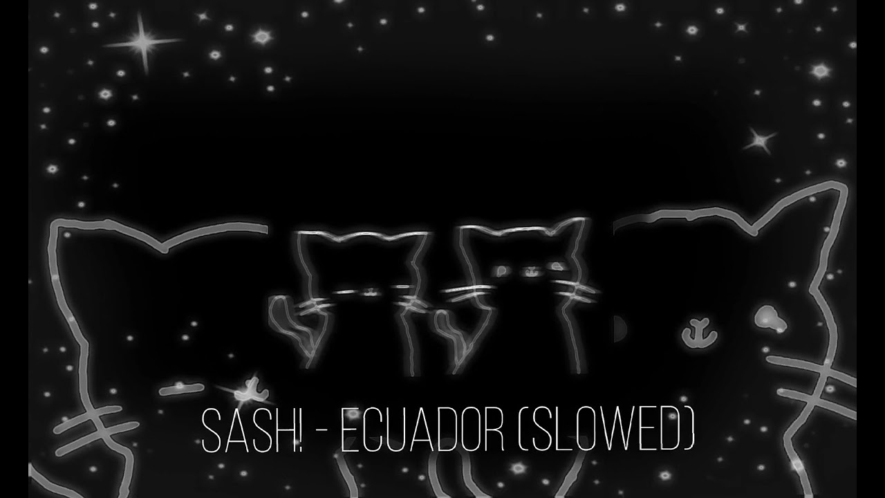 Sash! - Ecuador (slowed & reverb)