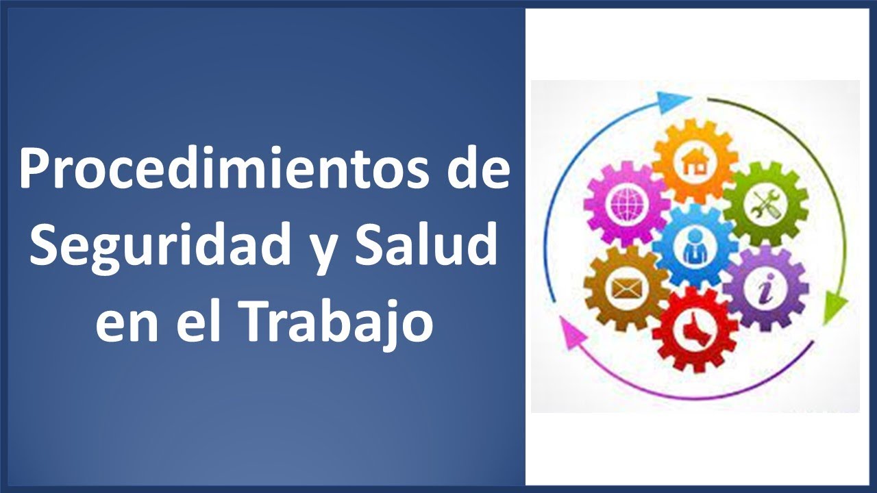 Elaboración de Procedimientos de Seguridad y Salud en el Trabajo