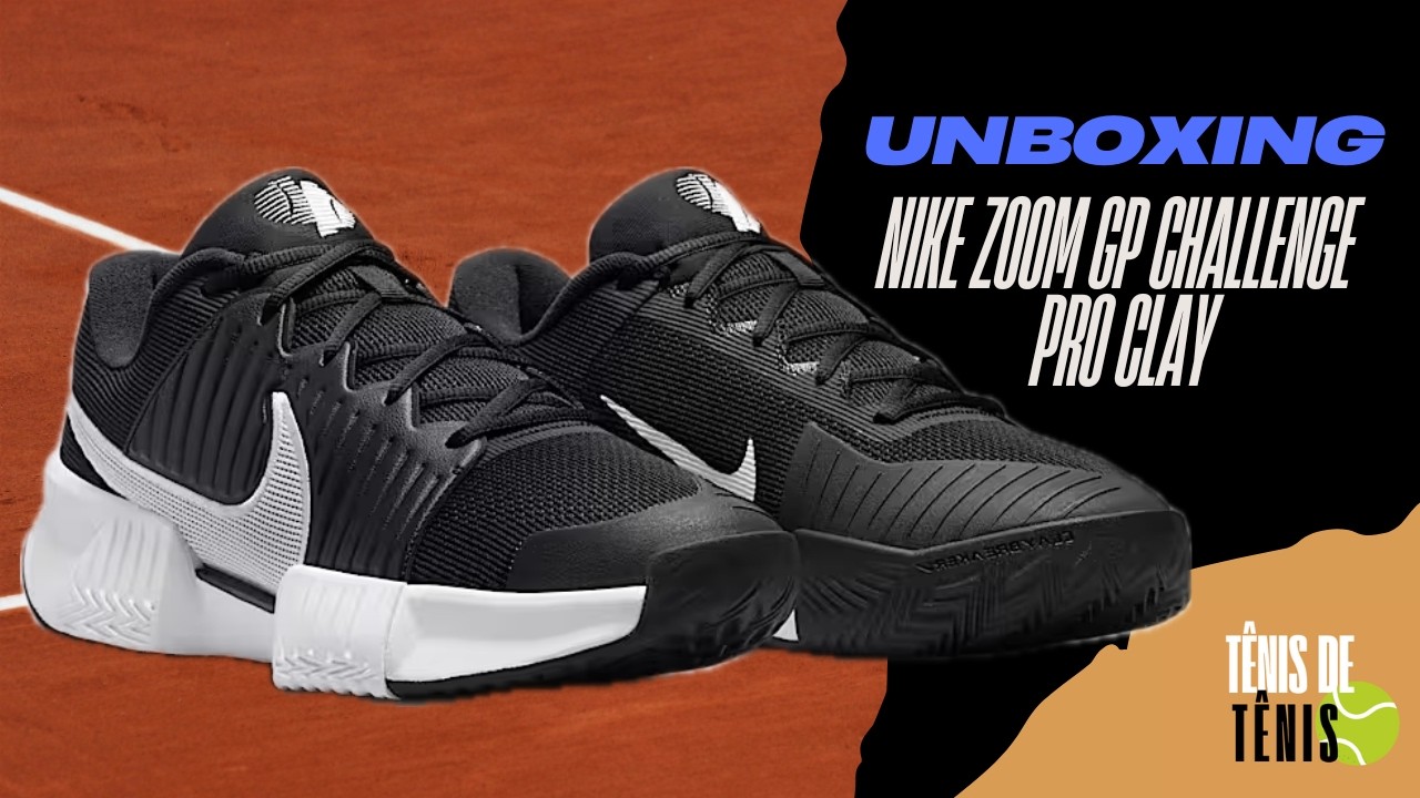 UNBOXING NIKE ZOOM GP CHALLENGE PRO CLAY