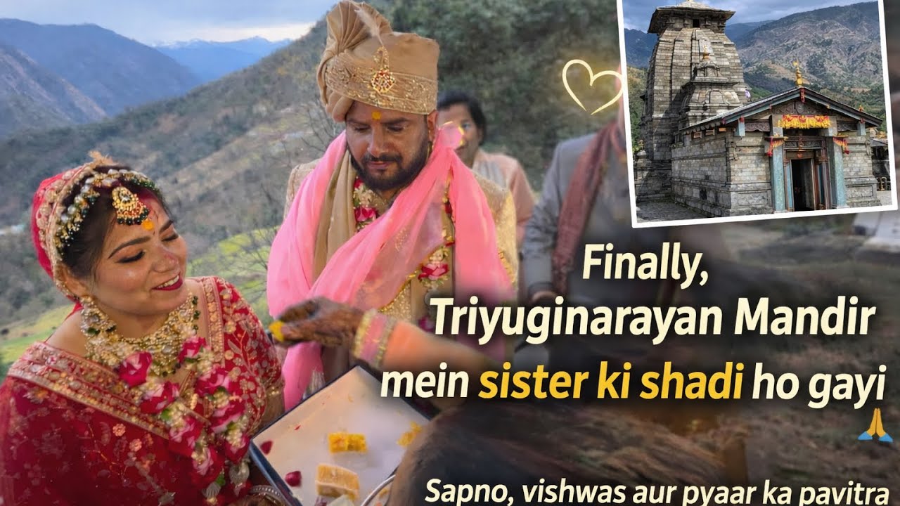 Finally Sister ki Shadi Ho Gayi Triyuginarayan Mandir mein | Delhi Food Shaukeen || Ankit Dhingra 