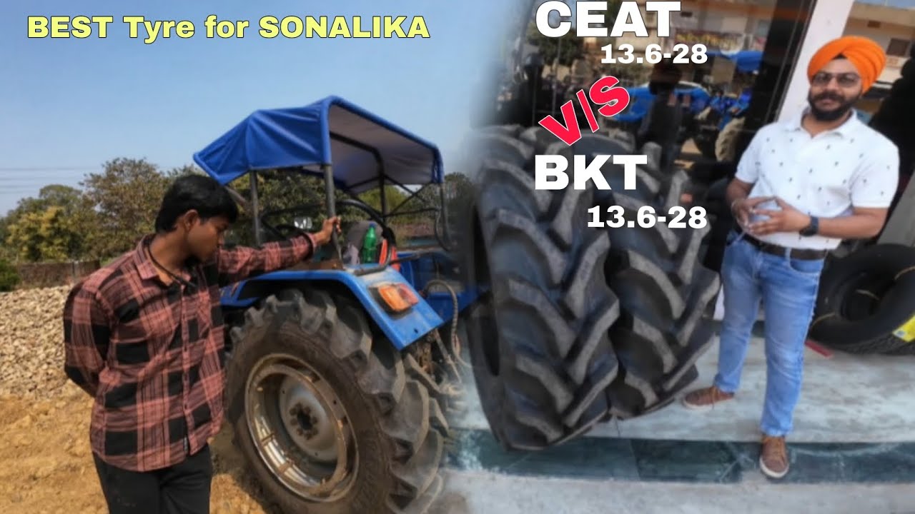 BEST TYRE for SONALIKA TRACTOR/CEAT V/S BKT@bunty_400 