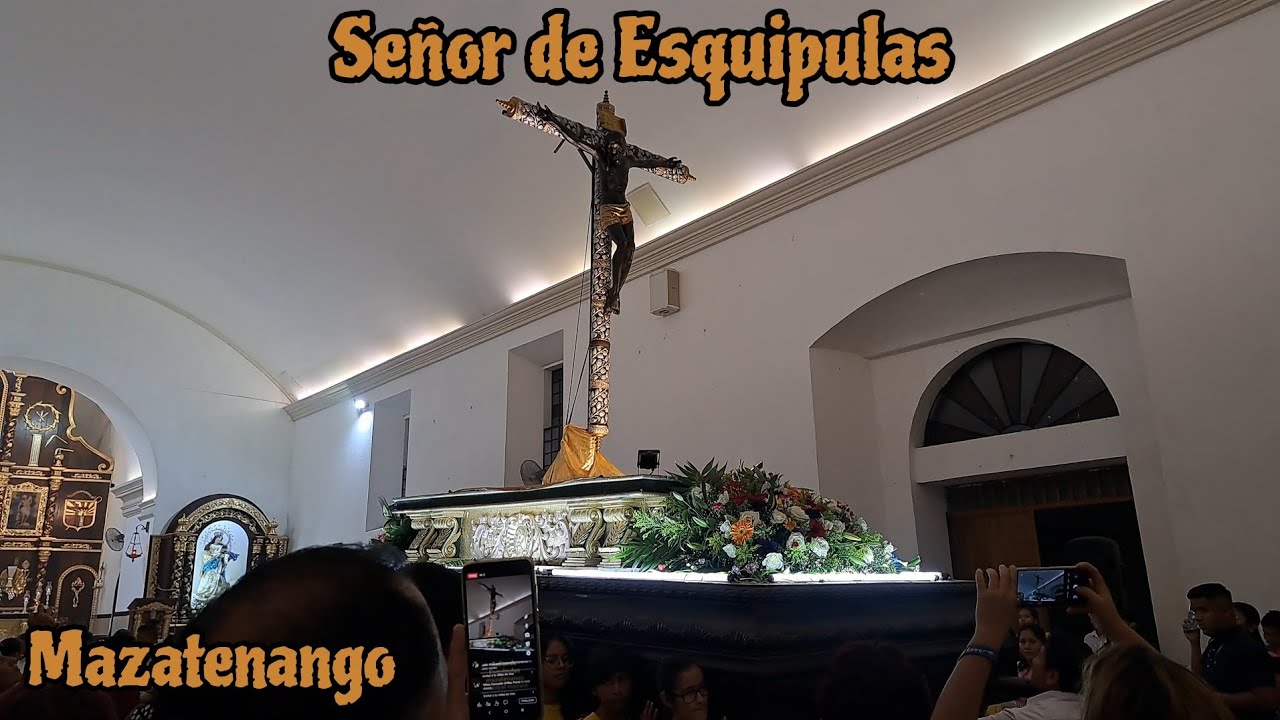 Señor de Esquipulas | Mazatenango 2024